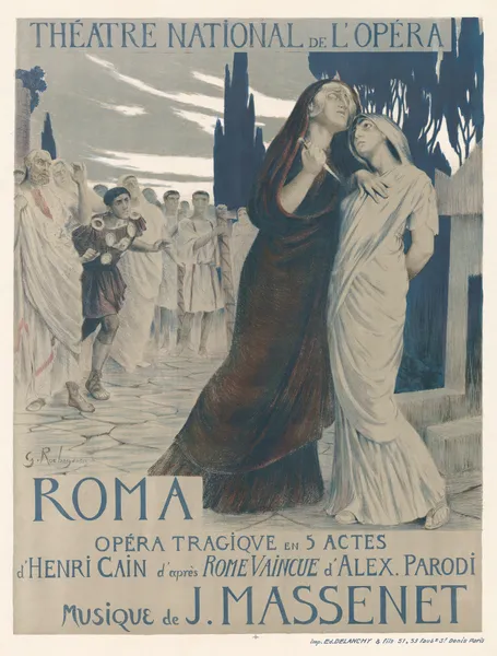 Théâtre National de l’Opéra. Roma. Opéra tragique en 5 actes d’Henri Cain, d’après Rome vaincue d’Alex Parodi av Georges Antoine Rochegrosse