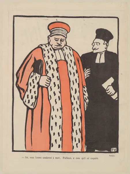 Oui, nous l’avons condamné à mort… D’ailleurs, je crois qu’il est coupable. av Félix Vallotton