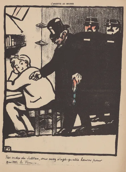 Par ordre du Sultan, vous avez vingt-quatre heures pour quitter la France av Félix Vallotton
