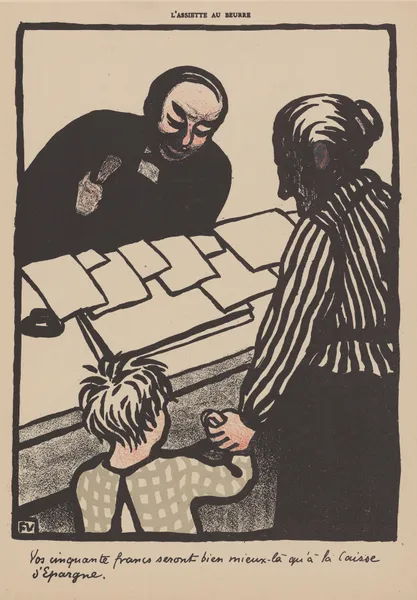 Vos cinquante francs seront bien mieux là qu’à la Caisse d’Epargne av Félix Vallotton
